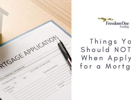Things You Should NOT Do When Applying for a Mortgage